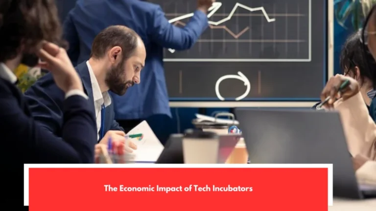 The Economic Impact of Tech Incubators
